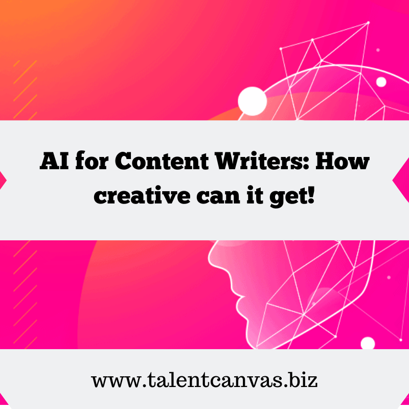 AI for Content Writers How creative can it get!
